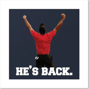 He's Back Posters and Art